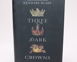 SIGNED Three Dark Crowns By Kendare Blake 2016 Hardcover Book w/DJ 1st E... - $17.49