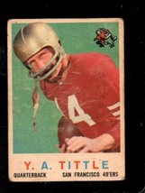 1959 Topps #130 Y. A. Tittle Good 49ERS Hof Nicely Centered *X85846 - £6.36 GBP