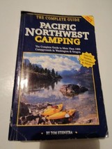 Pacific Northwest Camping: The Complete Guide to More Than 1400 Campgrounds - £7.17 GBP