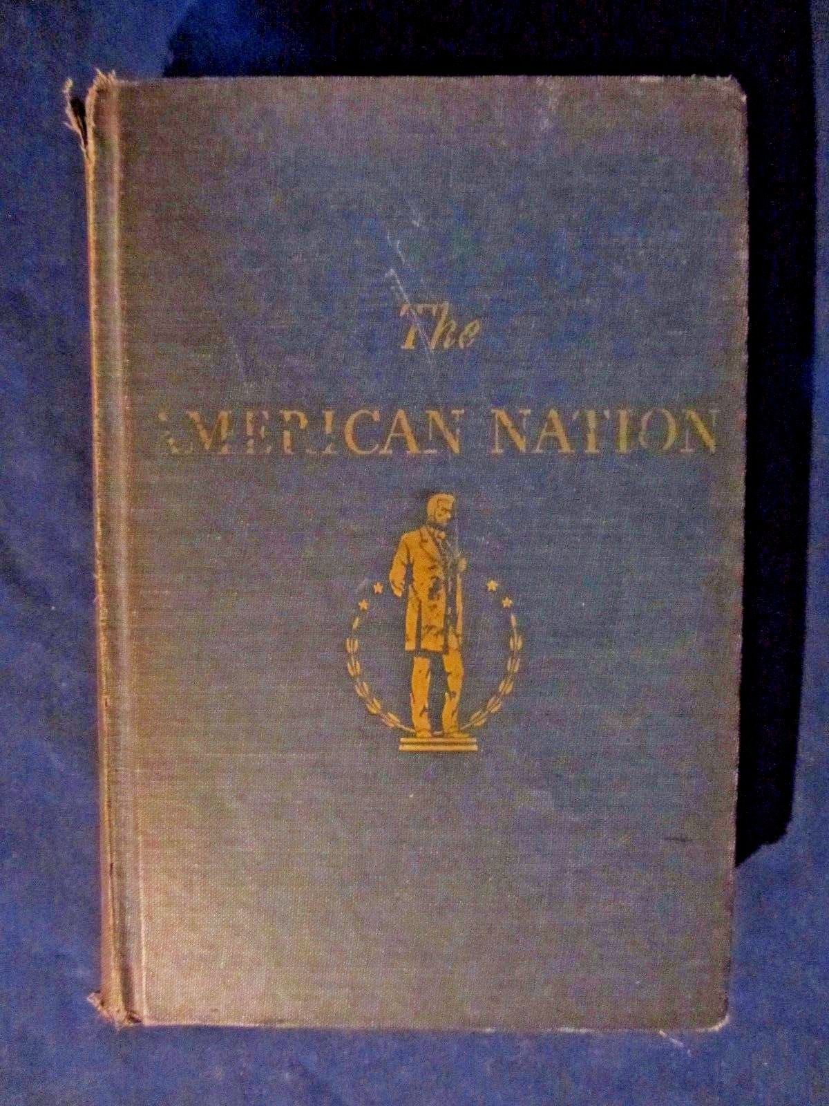 The American Nation John Hicks American History 1945 Illustrated Hardcover - $9.99