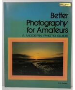 Better Photography for Amateurs D. X. Fenten - $4.99