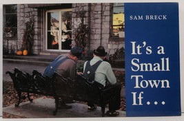 It&#39;s a Small Town If...by Sam Breck - £3.51 GBP