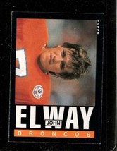 1985 Topps #238 John Elway Nm Broncos Hof Nicely Centered *X84010 - £12.32 GBP