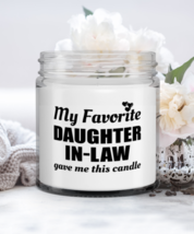 Funny Candle From Daughter-in-law - My Favorite Gave Me This Candle - 9 oz  - £15.94 GBP