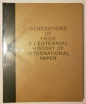 Generations Of Pride A Centennial History Of International Paper Sealed Book - £31.27 GBP