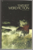 Year&#39;s Best Weird Fiction Vol 1 Signed By Michael Kelly 2014 Horror Laird Barron - $40.49