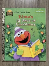 1996 Elmo&#39;s 12 Days of Christmas Sesame Street Hardcover Little Golden Book - £4.94 GBP