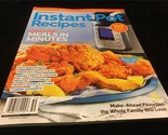 Centennial Magazine Instant Pot Recipes : Amazing Meals in Minutes - £9.50 GBP