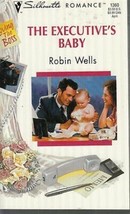Wells, Robin - Executive&#39;s Baby - Silhouette Romance - # 1360 - £1.56 GBP