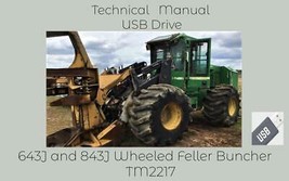 John Deere 643J and 843J Wheeled Feller Buncher Technical  Repair Manual TM2217 - £15.01 GBP+