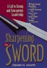 Sharpening the Sword: A Call to Strong and Courageous Leadership Hower, ... - $1.68