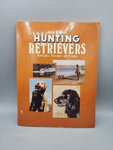 James B Spencer Hunting Retrievers Hindsights, Foresights &amp; Insights Pap... - £10.94 GBP