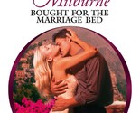 Bought for the Marriage Bed Milburne, Melanie - $2.93