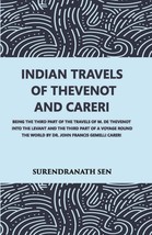 Indian Travels Of Thevenot And Careri  - £20.60 GBP