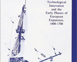 Guns, Sails, and Empires: Technological Innovation and the Early Phases ... - £9.38 GBP