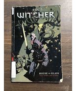 The Witcher Volume 1 House of Glass, Dark Horse Comics. Paul Tobin/Joe Q... - $15.83
