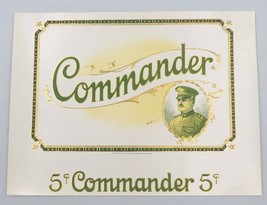 Antique 1910&#39;s Commander Cigar Label 9.5&quot; x 7&quot; General Black Jack Pershi... - £8.89 GBP