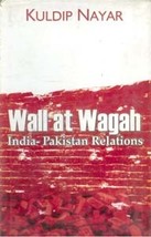 Wall At Wagah: IndiaPakistan Relations [Hardcover] - £22.66 GBP