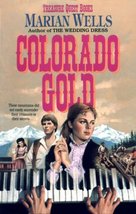 Colorado Gold (Treasure Quest Series #1) Wells, Marian - £4.91 GBP