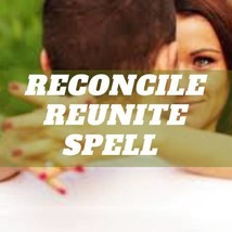 Reconcile Reunite A Reconciliation Spell Casting 128 - Read Description!!! - £5.23 GBP