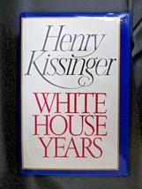 White House Years Henry Kissinger Hardcover +DJ 1979 1st 1st  Little, Brown - £8.78 GBP