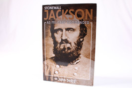 Civil War Analysis Stonewall Jackson As Military Commander Hardcover w/DJ 1999 - £6.57 GBP