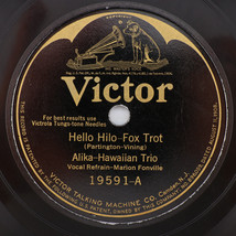 Alika Hawaiian Trio – Hello Hilo / Hot Tamale Molly 1925 78 rpm Record 19591 - £29.34 GBP