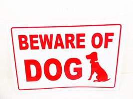 Beware of Dog Signs Warning Dogs Sign Red and White Vinyl Plastic 12 x 8 inches - £4.29 GBP