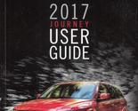 2017 Dodge Journey User Guide Owner&#39;s Manual Original [Paperback] Dodge - £37.39 GBP