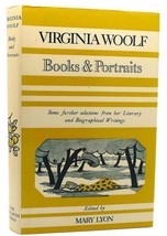 Virginia Woolf &amp; Mary Lyon BOOKS AND PORTRAITS  Some Further Selections from the - £63.34 GBP