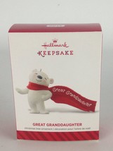 Hallmark Keepsake Ornament Great Granddaughter Christmas 2014 Polar Bear... - $9.97