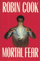 Mortal Fear - Robin Cook - 1st Edition Hardcover - Like New - £5.58 GBP