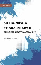 Sutta-Nipata Commentary BEING Paramatthajotika II Vol. 2nd - £19.75 GBP