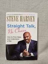 Straight Talk, No Chaser How To Find, Keep, And Understand A Man Steve Harvey - £3.02 GBP