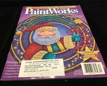 PaintWorks Magazine December 2000 Christmas Santa Plate, Woodburning Tec... - $9.00