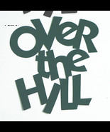 Over The Hill Words Cutouts Plastict Shapes Confetti Die Cut FREE SHIPPING - £5.62 GBP