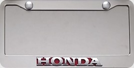 HONDA 3D CHROME-RED SCRIPT  ( not printed or decal) STAINLESS STEEL FRAME - $25.00