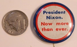 President Nixon Pinback Button Political Richard Nixon Vintage Now More Than J3 - £3.89 GBP