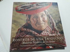 Buch libro Rostros de una Tradición Alvarez y Franquemont Maestros Tejed... - $28.91