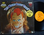 Say, Kids! What Time Is It? / It&#39;s Howdy Doody Time [Vinyl] Buffalo Bob ... - $14.65