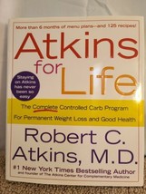 Atkins For Life By Robert Atkins Hardcover Book Dust Jacket 2003 Robe Lowe - £5.48 GBP