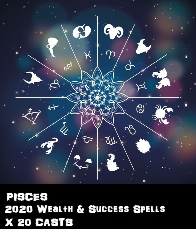PISCES STAR SIGN 20 X WEALTH SPELLS CAST VOODOO PIN POINT EXACT WORK - $30.00
