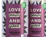 2 Love Beauty &amp; Planet 16 Oz Hemp Seed Oil &amp; Nana Leaf Body Bliss Moistu... - $26.99