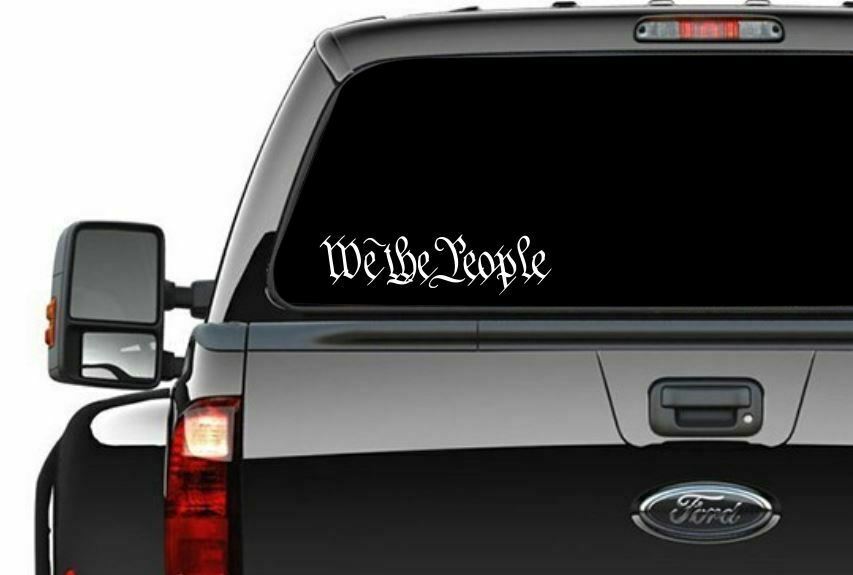 We the people window sticker - Die Cut Exterior Decal in various color c... - $3.95+
