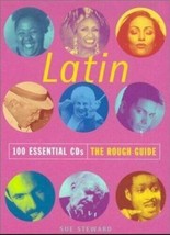 Latin 100 Essential CDs: The Rough Guide by Sue Steward LIKE NEW - £2.32 GBP