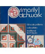 Primarily Patchwork Quilting Crafts Book 1975 1st Edition PB Patterns Pl... - €25,75 EUR
