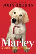 Marley: A Dog Like No Other [Paperback] Grogan, John - £2.29 GBP