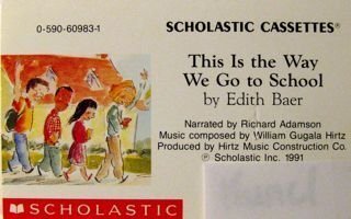 This Is the Way We Go to School [Audio Cassette] Edith Baer and Steve Bj... - $19.79