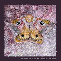 The Moth The Lizard &amp; The Secret Machines [VINYL]  - $42.00