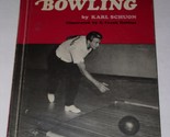 Bowling Hardbound Book By Karl Schuon Vintage 1966  - $29.99